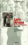 Luis Arana de Cuatro Caminos (1909-1990). Itinraire d'un militant espagnol, du mouvement ouvrier  l'exil. par Blanco