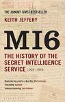 MI6 The History of the Secret Intelligence Service 1909-1949 par Jeffery