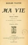 Ma vie, tome 2 : 1842-1850 par Wagner
