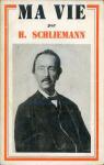 Ma vie par Schliemann