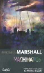 Machination par Marshall Smith