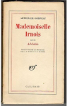 Adlade suivi de Mademoiselle Irnois par Gobineau