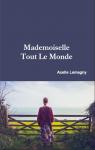 Mademoiselle Tout Le Monde par Lemagny
