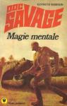 Doc Savage, tome 40 : Magie Mentale par Robeson