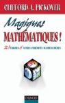 Magiques mathmatiques 108 nigmes par Pickover