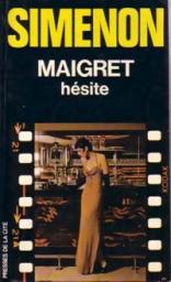 Maigret hsite par Simenon
