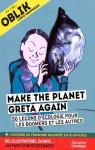 Oblik, n4 : Make the planet Greta again par Oblik