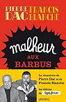 Malheur aux barbus : Feuilleton loufoque diffus sur le Poste Parisien du 15 octobre 1951 au 28 Juin 1952 par Dac