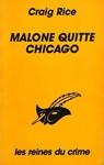 Malone quitte Chicago par Rice