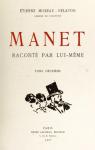 Manet racont par lui mme, tome 2 par Moreau-Nlaton