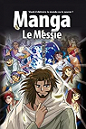 Manga, le Messie par Shinozawa
