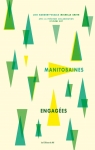 Manitobaines engages par Smith