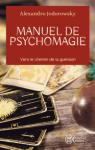 Manuel de psychomagie par Jodorowsky