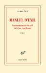 Manuel d'exil : Comment russir son exil en t..