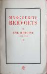 Marguerite Bervoets : une hroine (1914-1944) par Balasse-de Guide