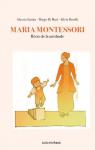 Maria Montessori - Rcit de la mthode par Surian
