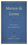 Marion de Lorme par Hugo