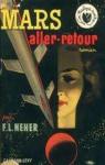 Mars Aller-Retour par Neher F. L.
