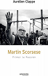 Martin Scorsese : Filmer la Passion par 