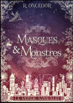 Masques et monstres, tome 2 : Le monde sans..
