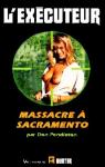 L'excuteur, tome 164 : Massacre  Sacramento par Pendleton