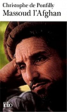 Massoud l'afghan par de Ponfilly