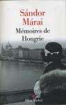 Mmoires de Hongrie par Marai ()