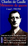 Mmoires de guerre, tome 1 : L'Appel, 1940-1942 par Gaulle