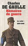 Mmoires de guerre, tome 3 : Le salut 1944-1946 par Gaulle