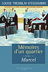 Mmoires d'un quartier, Tome 7 : Marcel par Tremblay-d'Essiambre