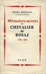 Mmoires secrets du chevalier de Rosaz 1796-1876 par Bordeaux