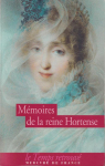 Mmoires de la reine Hortense par de Beauharnais