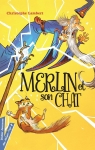 Merlin et son chat