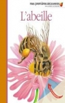 Mes premires dcouvertes : Les abeilles par Jeunesse