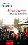 Metaleurop : Paroles ouvrires par Fajardie