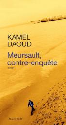 Meursault, contre-enqute par Daoud