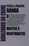 Boulevard du crime, tome 1 : Meurtre  Montmartre par Randa