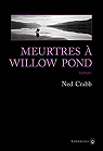 Meurtres  Willow Pond par Crabb