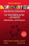 Micronutrition et nutrithrapie du sportif par Manetta