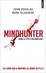 Mindhunter : Dans la tte d'un profileur par Olshaker