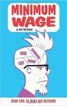 Minimum Wage, tome 2 : So Many Bad Decisions par Fingerman