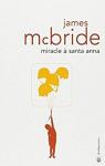 Miracle  Santa Anna par McBride