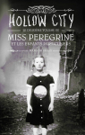 Miss Peregrine et les enfants particuliers, tome 2 : Hollow City