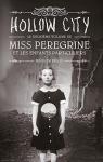 Miss Peregrine et les enfants particuliers, tome 2 : Hollow City par Riggs