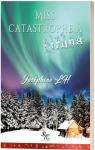 Miss catastrophe  Kiruna par Josphine L.H.