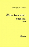 Mon trs cher amour par Giroud