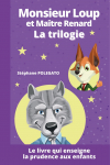 Monsieur Loup et Matre Renard : La trilogie par Polegato