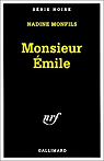 Monsieur mile par Monfils