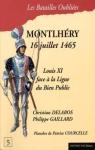 Monthlry, 16 Juillet 1465 par Delabos