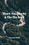 Mort suspecte  Ho Ho Kus par Wilde